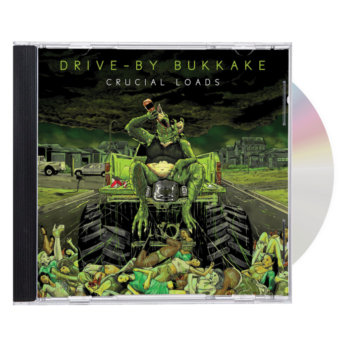 DBB - Crucial Loads - album cover - Drive-By Bukkake - Worcester, MA - Thrash Grind Death Metal Band