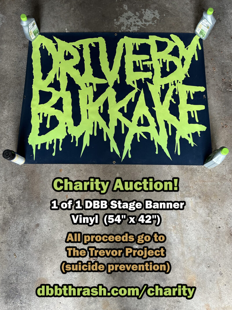 DBB Drive-By Bukkake Charity Auction eBay Stage Used Vinyl Banner